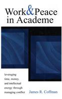 Work and Peace in Academe
