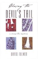 Chasing the Devil's Tail