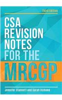 CSA Revision Notes for the MRCGP, third edition