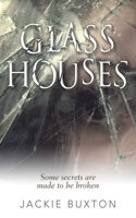 Glass Houses