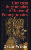 casa de granadas - A House of Pomegranates