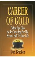 Career of Gold