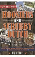 Hoosiers and Scrubby Dutch