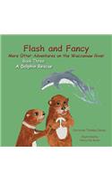 Flash and Fancy More Otter Adventures on the Waccamaw River Book Three