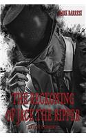 The Reckoning of Jack The Ripper