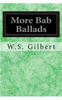 More Bab Ballads