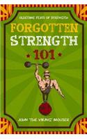 Forgotten Strength 101