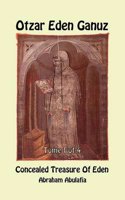 Otzar Eden Ganuz - Concealed Treasure of Eden - Tome 1 of 4