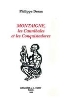 Montaigne, Les Cannibales Et Les Conquistadores