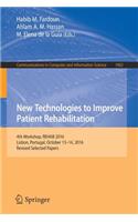 New Technologies to Improve Patient Rehabilitation