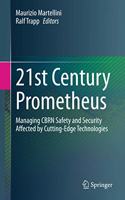21st Century Prometheus