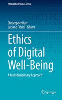Ethics of Digital Well-Being