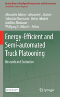 Energy-Efficient and Semi-Automated Truck Platooning