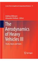Aerodynamics of Heavy Vehicles III