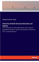 Check-list of North American Batrachia and Reptilia