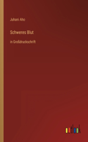 Schweres Blut