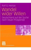 Wandel wider Willen