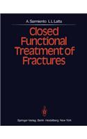 Closed Functional Treatment of Fractures