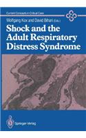 Shock and the Adult Respiratory Distress Syndrome