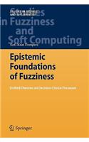 Epistemic Foundations of Fuzziness