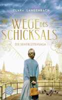 Wege des Schicksals - Die Senfblutensaga 2