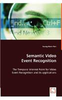 Semantic Video Event Recognition