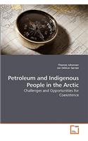 Petroleum and Indigenous People in the Arctic