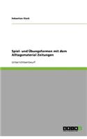 Spiel- und Übungsformen mit dem Alltagsmaterial Zeitungen