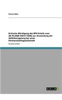 Kritische Würdigung des BFH-Urteils vom 28.10.2008 (VIII R 73/06) zur Anwendung der Abfärberegelung bei einer Partnerschaftsgesellschaft