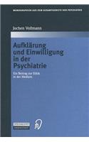 Aufklärung und Einwilligung in der Psychiatrie