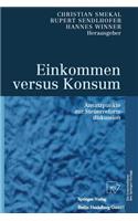 Einkommen Versus Konsum