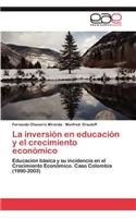 Inversion En Educacion y El Crecimiento Economico