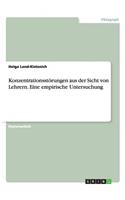 Konzentrationsstörungen aus der Sicht von Lehrern. Eine empirische Untersuchung: (German)