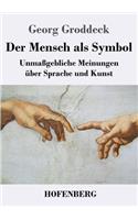 Mensch als Symbol