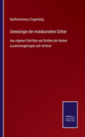 Genealogie der malabarishen Götter: Aus eigenen Schriften und Briefen der Heiden zusammengetragen und verfasst