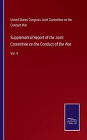 Supplemental Report of the Joint Committee on the Conduct of the War