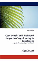 Cost benefit and livelihood impacts of agroforestry in Bangladesh