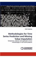 Methodologies for Time Series Prediction and Missing Value Imputation