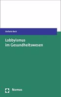 Lobbyismus Im Gesundheitswesen