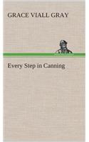 Every Step in Canning