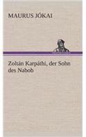 Zoltán Karpáthi, der Sohn des Nabob