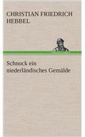 Schnock ein niederländisches Gemälde