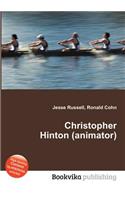 Christopher Hinton (Animator): (English)
