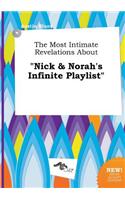 The Most Intimate Revelations about Nick & Norah's Infinite Playlist
