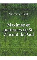 Maximes Et Pratiques de St. Vincent de Paul