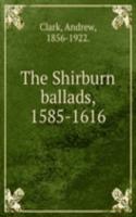 Shirburn ballads, 1585-1616