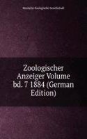 Zoologischer Anzeiger Volume bd. 7 1884 (German Edition)