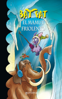 El Mamut Friolento / Echo and the Bat Pack