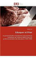 Eduquer Et Prier