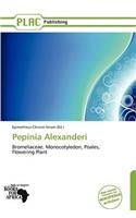 Pepinia Alexanderi